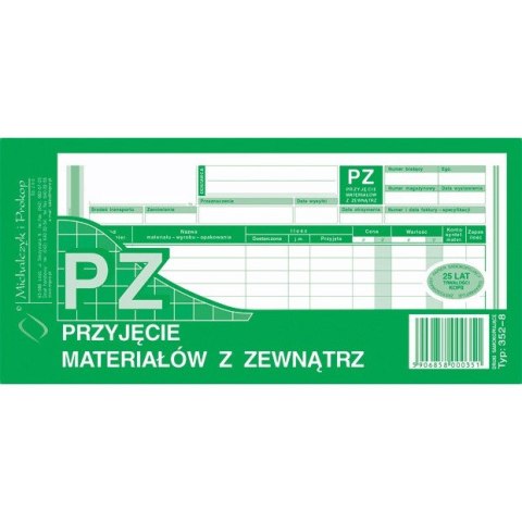 PRZYJĘCIE MATERIAŁU Z ZEWNĄTRZ 1/3 A4 (WIELOKOPIA) Michalczyk i Prokop PRZYJĘCIE MATERIAŁU Z ZEWNĄTRZ 1/3 A4 (WIELOKOPIA) Michalczyk i Prokop